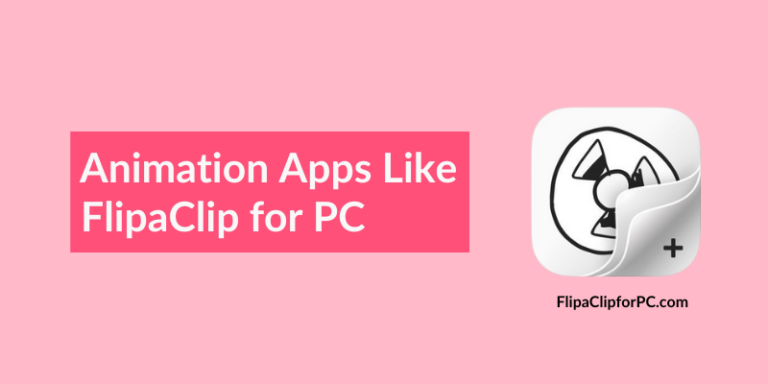 Animation Apps Like FlipaClip for PC