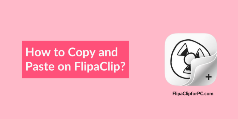 How to Copy and Paste on FlipaClip